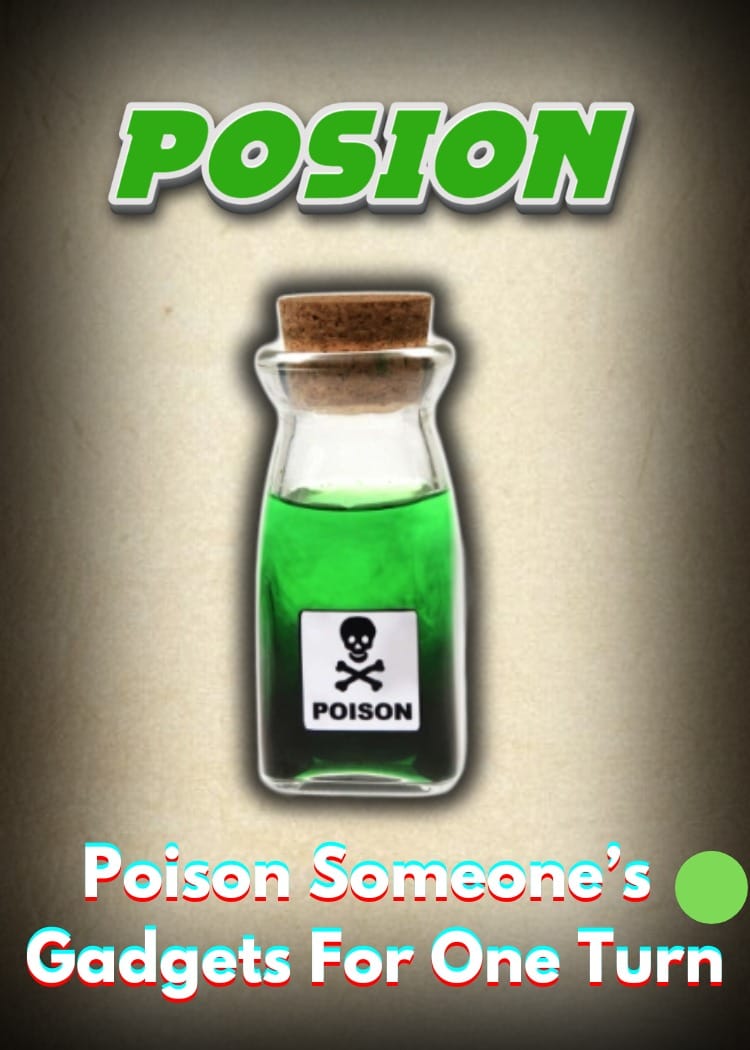 Poison item card — poison someone's gadgets for one turn
