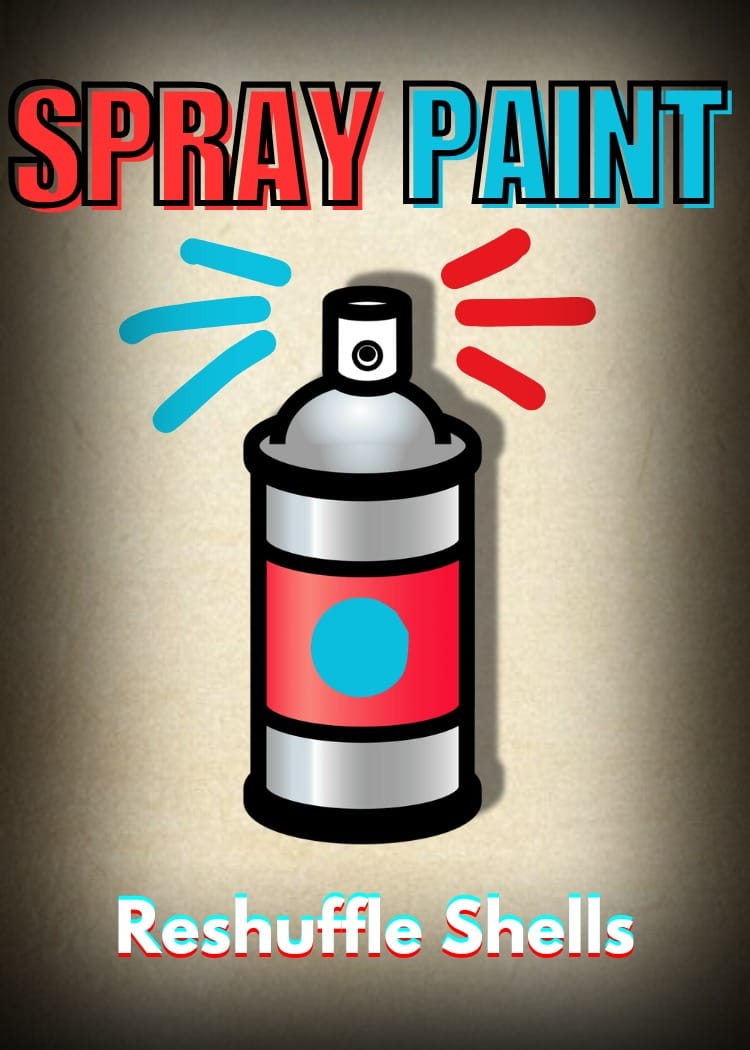 Spray Paint item card — reshuffle shells